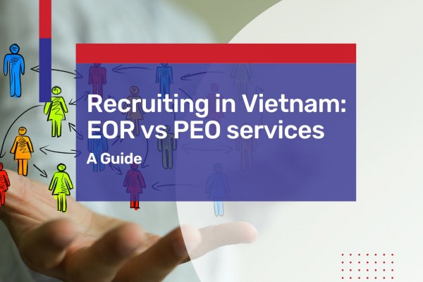 EOR vs PEO in Vietnam