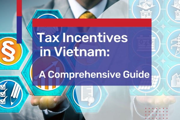 Vietnam Tax Incentives