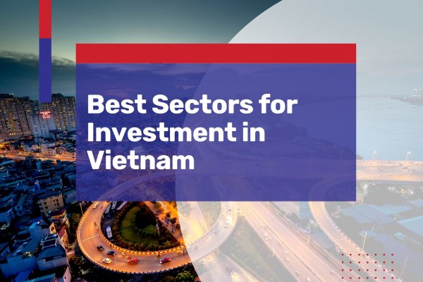 best sectors to invest in in vietnam