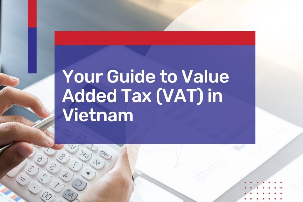 guide to VAT in Vietnam