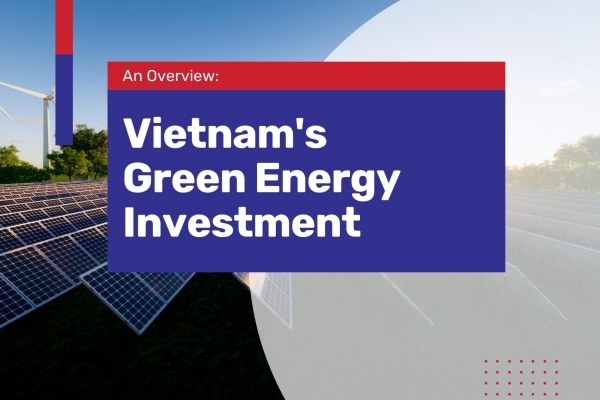 Vietnam's Green Energy Investment Opportunities